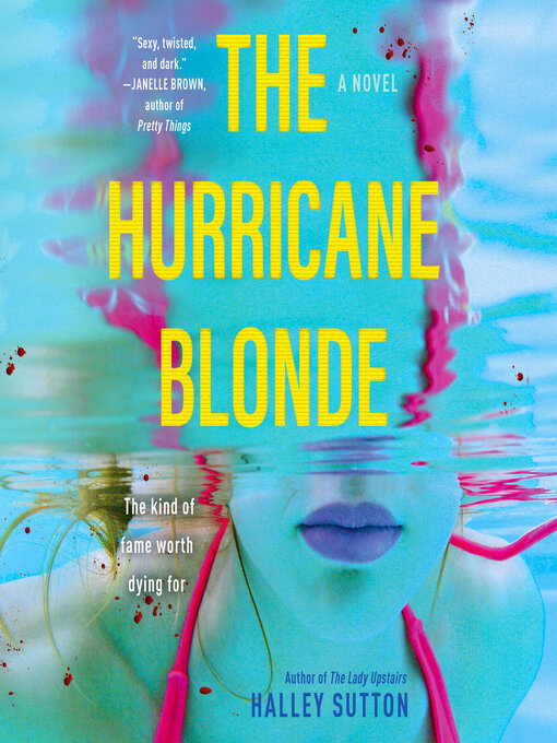 Title details for The Hurricane Blonde by Halley Sutton - Wait list